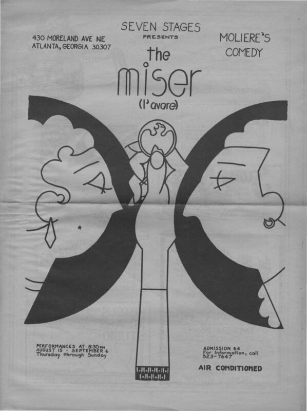 Moliere's "The Miser," program for performances at 7 Stages Theatre, Atlanta, Georgia, August 15 - September 6, 1980. (8 pages, printed on newsprint)