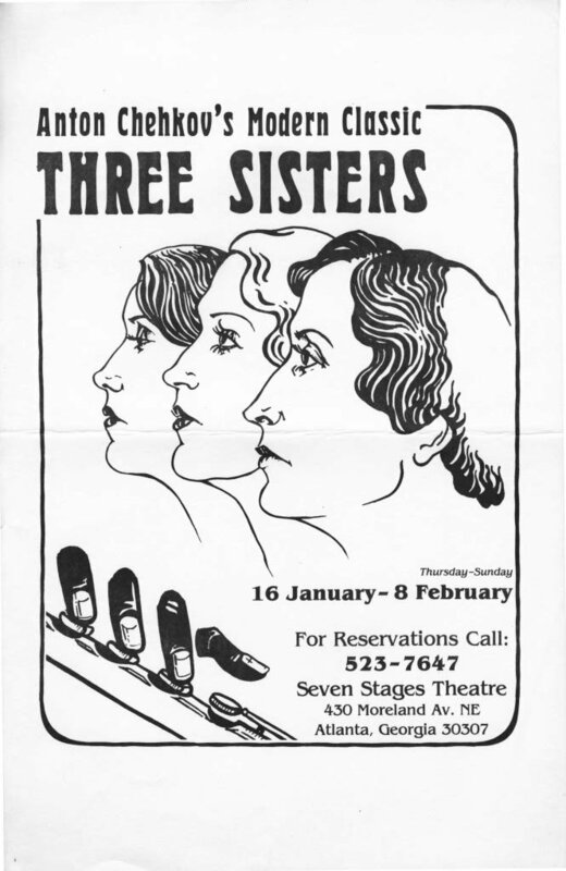 Anton Chehkov's "Three Sisters," poster advertising the performance at 7 Stages Theatre, Atlanta, Georgia, January 16 - February 8, 1981.