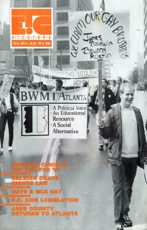 Peter Dakutis holding sign "We claim our gay brothers, James Baldwin, Bayard Rustin." Cover illustration of E.T.C.E.T.E.R.A, volume 4, Number 4, January 29 - February 4, 1988.