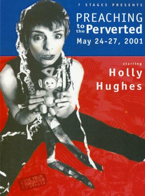 Postcard announcing "Preaching to the Perverted," starring Holly Hughes, 7 Stages Theatre, Atlanta, Georgia, May 24-27, 2001.
